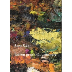 Lars Dan - farven græs blåt grønnere
